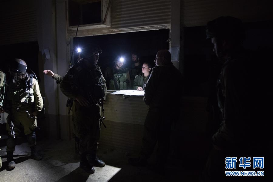 （国际）（1）直击以军深夜演练“拯救大兵”
