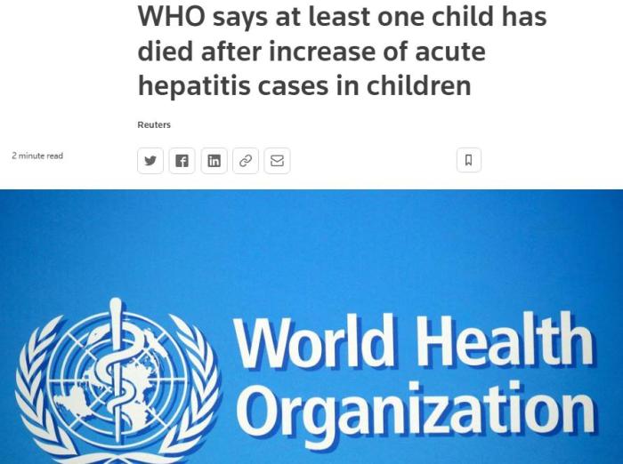 世卫：多国报告上百例不明来源儿童肝炎病例 已致1人死亡